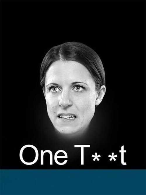 One Tw*t Poster