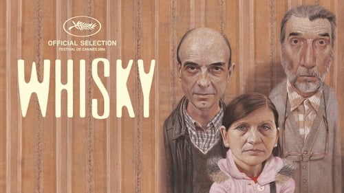 Whisky (2004) Watch Full Movie Streaming Online