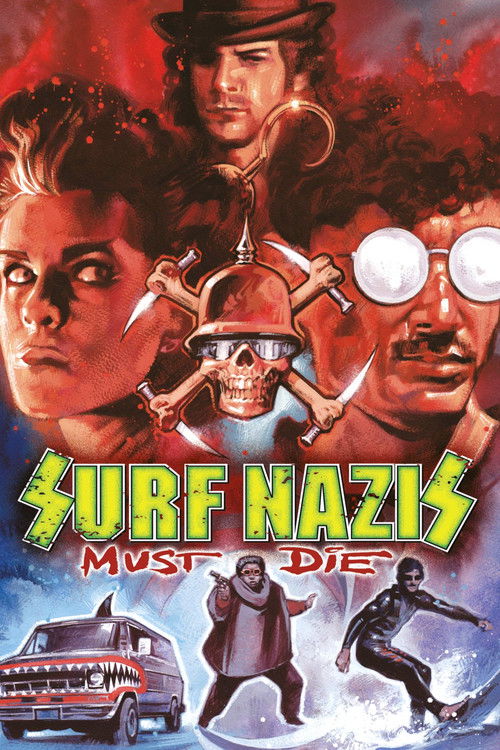 SURF NAZIS MUST DIE ! poster