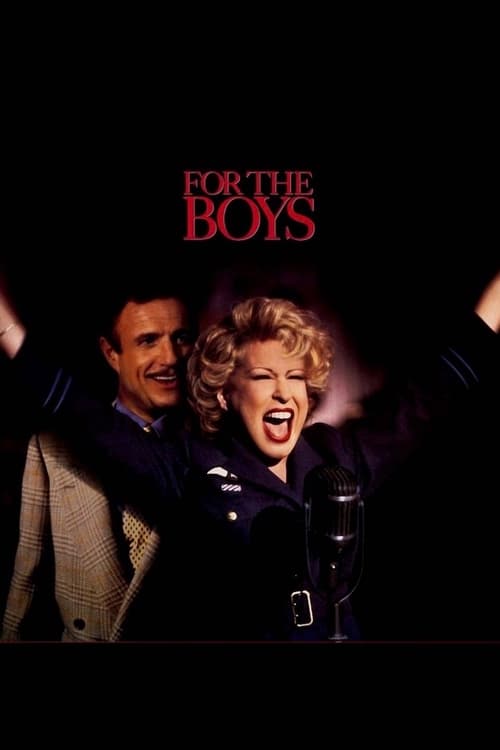 For the Boys (1991) Film complet HD Anglais Sous-titre