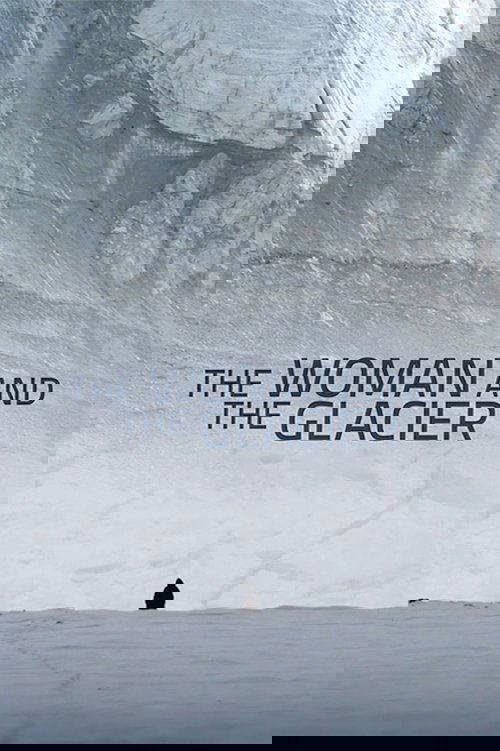 Woman and the Glacier