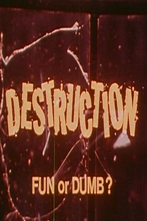 Destruction%3A+Fun+or+Dumb%3F