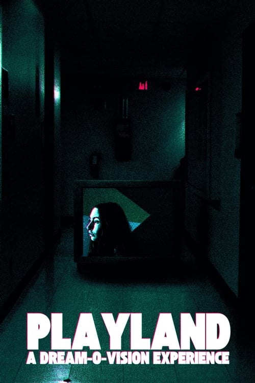Playland%3A+A+Dream-O-Vision+Experience