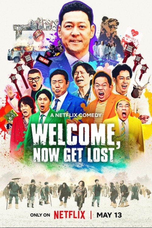 Welcome, Now Get Lost Poster