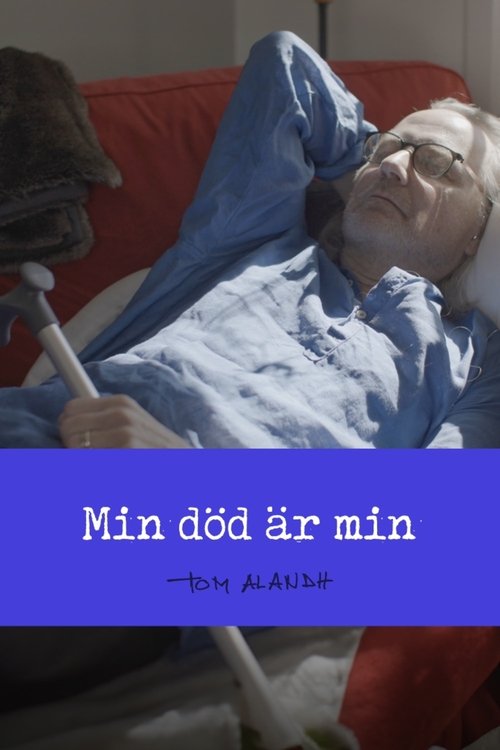 Min död är min Poster
