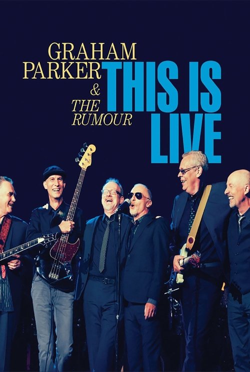 Graham+Parker+%26+The+Rumour%3A+This+Is+Live