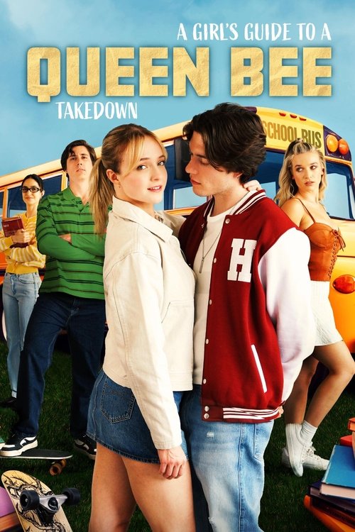 A Girl's Guide to a Queen Bee Take Down Poster