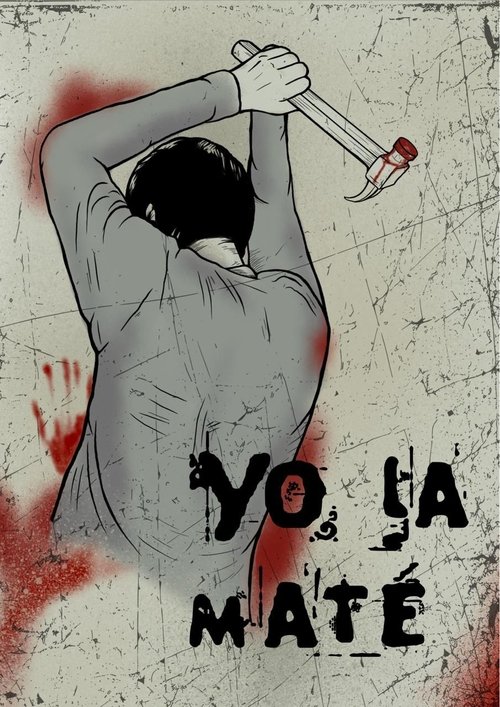 I Killed Her poster