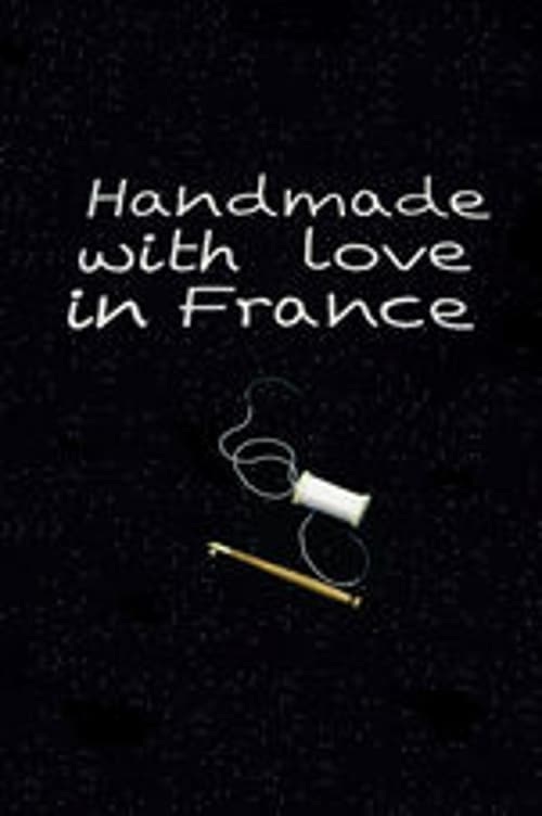 Handmade with Love in France Poster