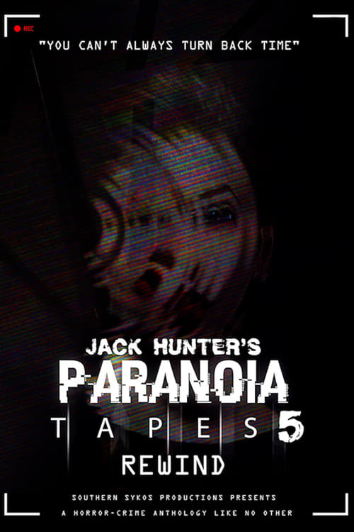 Paranoia+Tapes+5%3A+Rewind