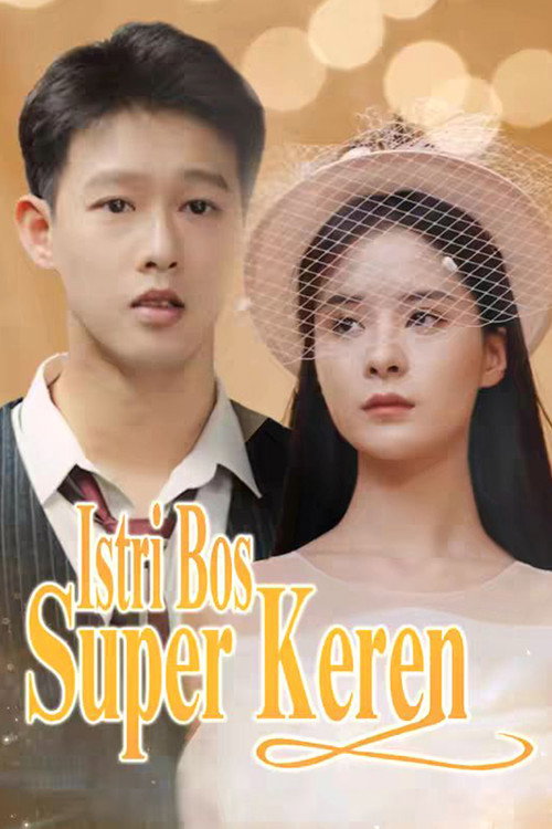 Istri Bos Super Keren电影海报