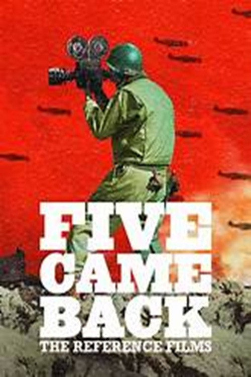 Five Came Back - The Reference Films电影海报