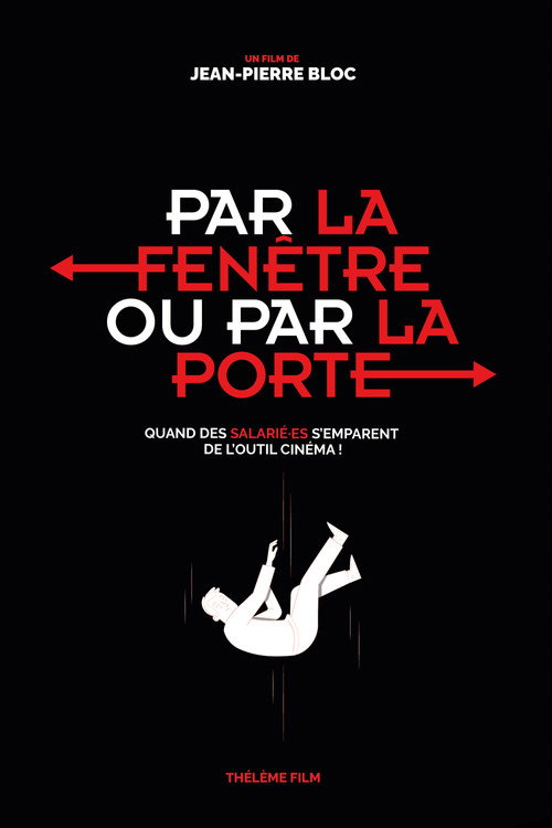 Par la fenêtre ou par la porte poster 2