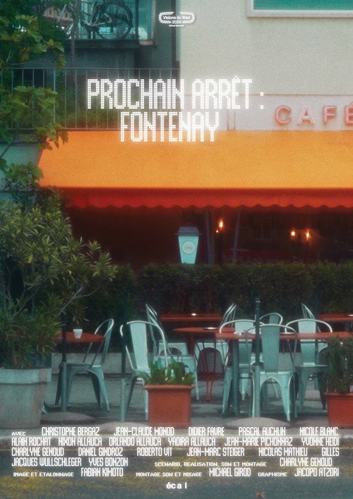 Prochain arr&ecirc;t : Fontenay电影海报