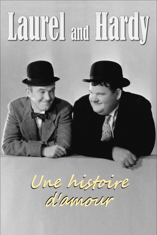 Laurel et Hardy, une histoire d
