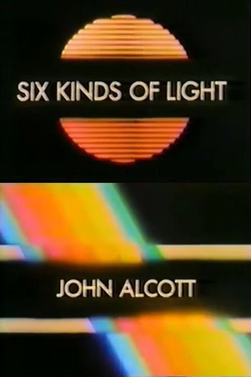 Six Kinds of Light - John Alcott Poster