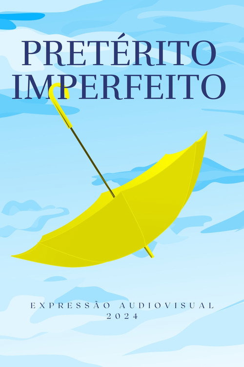 Pretérito Imperfeito poster 2