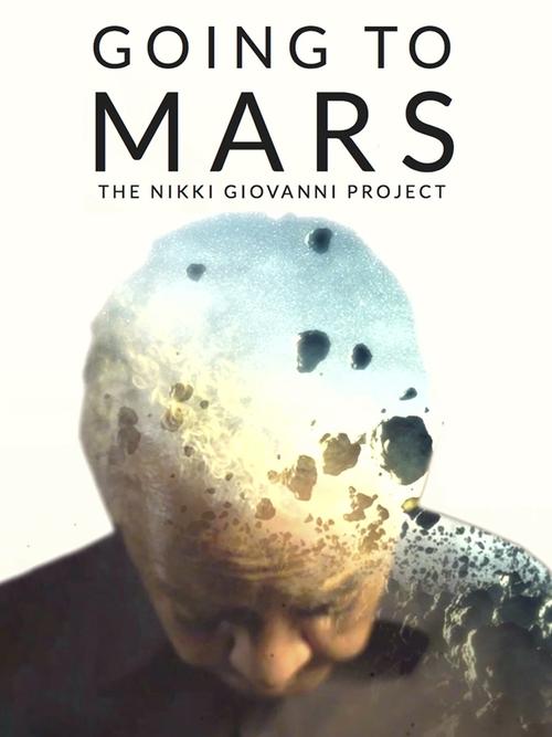 Going+to+Mars%3A+The+Nikki+Giovanni+Project