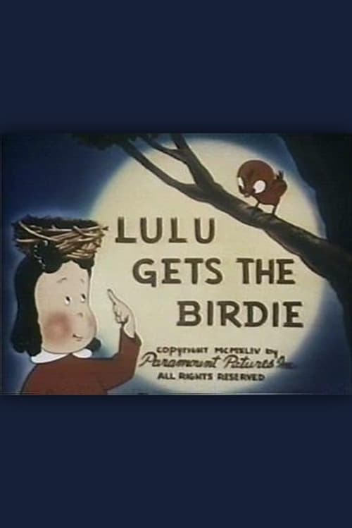 Lulu Gets the Birdie