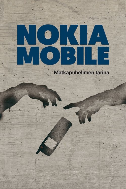 ストリーミング Nokia Mobile - Matkapuhelimen tarina (2017) フルHD 無料 Nokia Mobile - Matkapuhelimen tarina (2017) フルムービーストリーミングをオンラインで見る