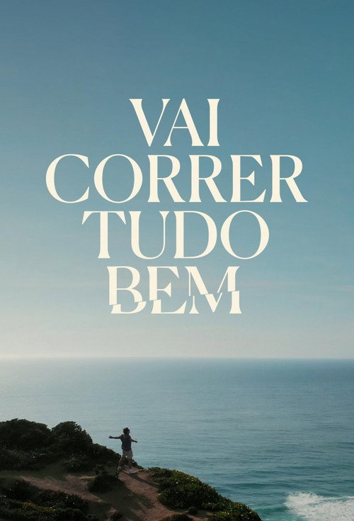 Vai Correr Tudo Bem电影海报