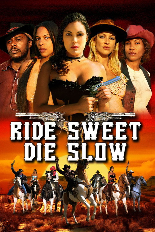 Ride Sweet Die Slow Poster