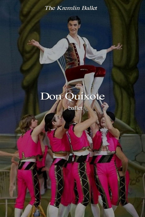 The Kremlin Ballet: Don Quixote's poster