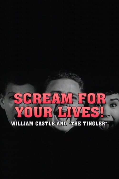 Scream For Your Lives: William Castle and 'The Tingler'