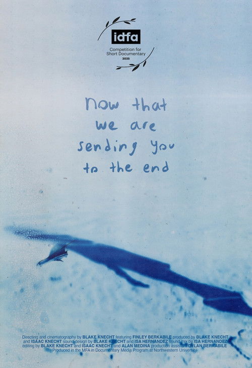 Now That We Are Sending You to The End