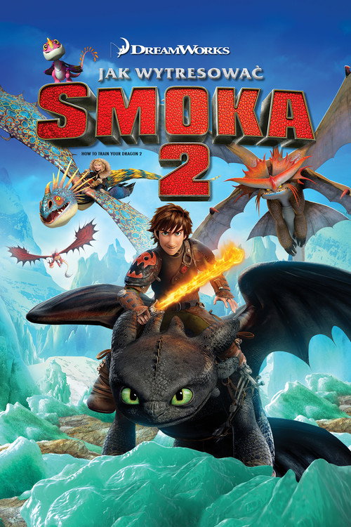 Jak wytresować smoka 2 (2014) Jak wytresować smoka 2 (2014)
