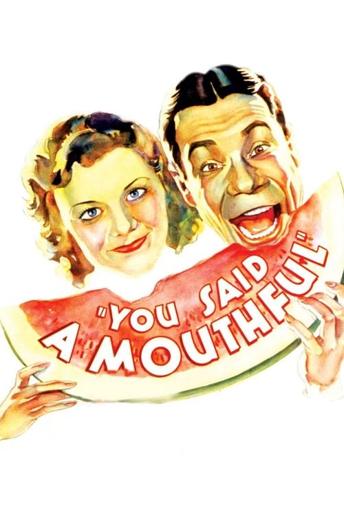 You+Said+a+Mouthful