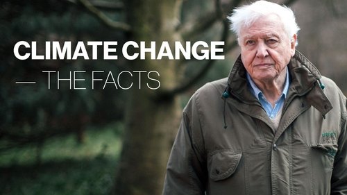 Climate Change: The Facts (2019) Watch Full Movie Streaming Online