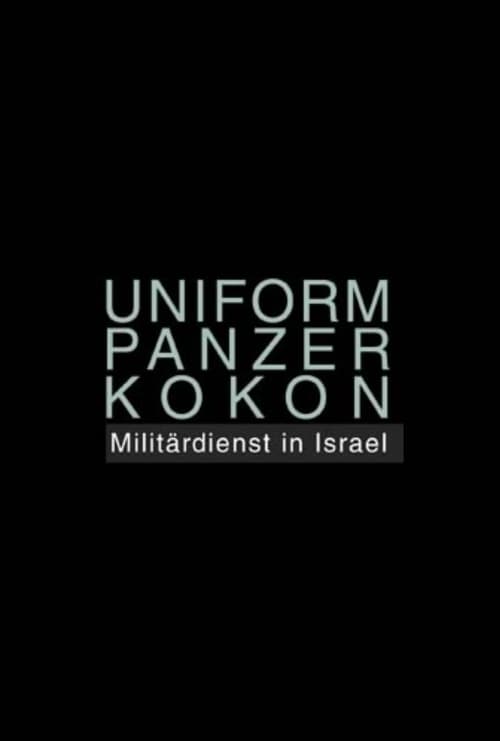 Uniform+Panzer+Kokon+-+Milit%C3%A4rdienst+in+Israel