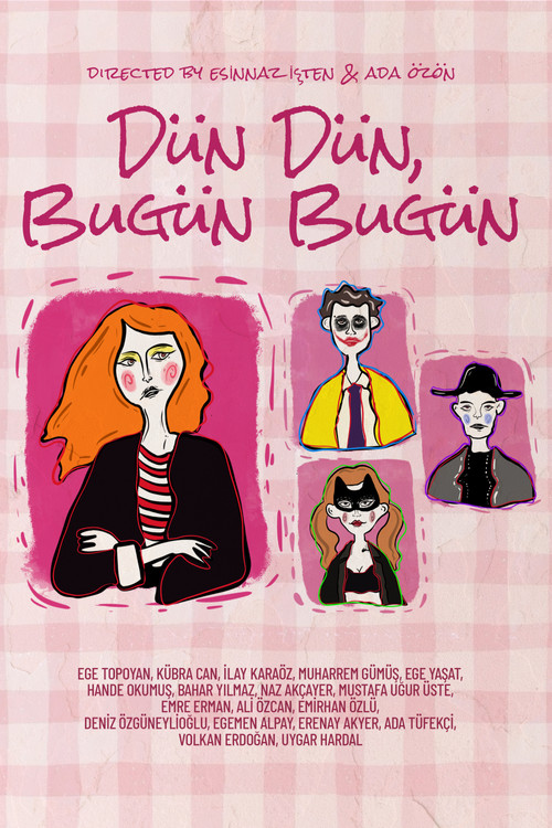dün dün, bugün bugün Poster