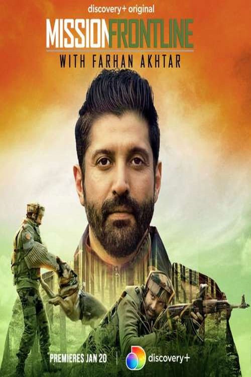 Mission Frontline with Farhan Akhtar电影海报