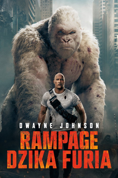 Rampage: Dzika furia (2018) Rampage: Dzika furia (2018)