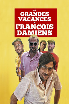 Les grandes vacances de François Damiens 2016 Les grandes vacances de François Damiens 2016