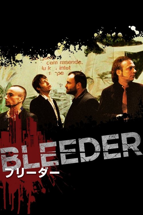 見る Bleeder (1999) フルHD オンライン無料 Bleeder (1999) フルムービーストリーミングをオンラインで見る