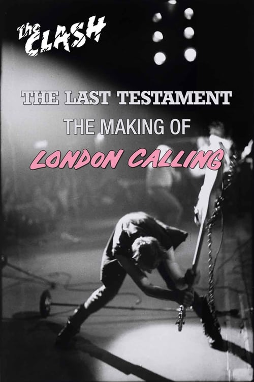 The+Clash%3A+The+Last+Testament+-+The+Making+of+London+Calling