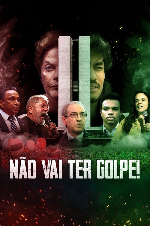 NĂŁo Vai Ter Golpe! Poster