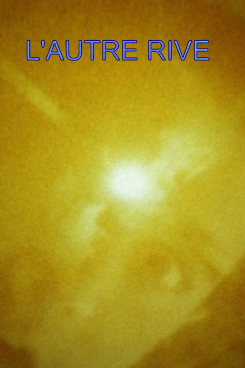 L'Autre Rive 1984 L'Autre Rive 1984