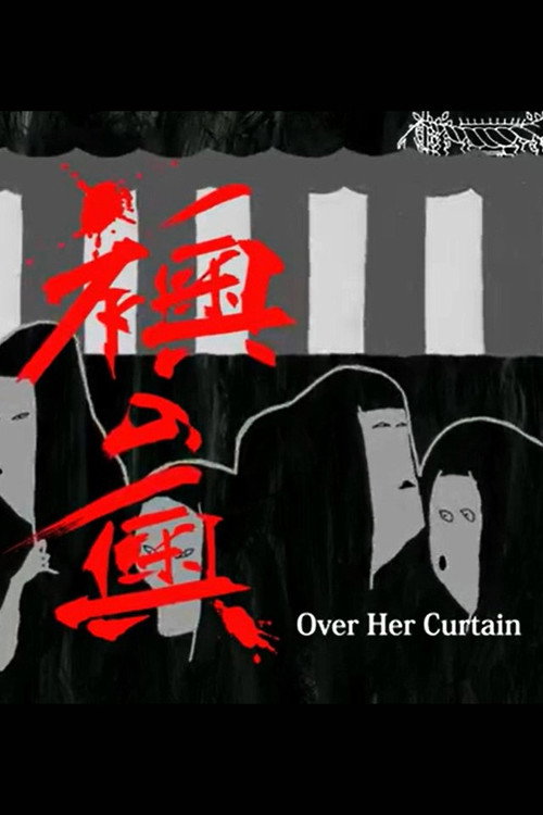 Over Her Curtain