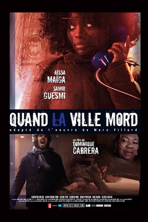 Quand la ville mord (2009) Watch Full HD Streaming Online