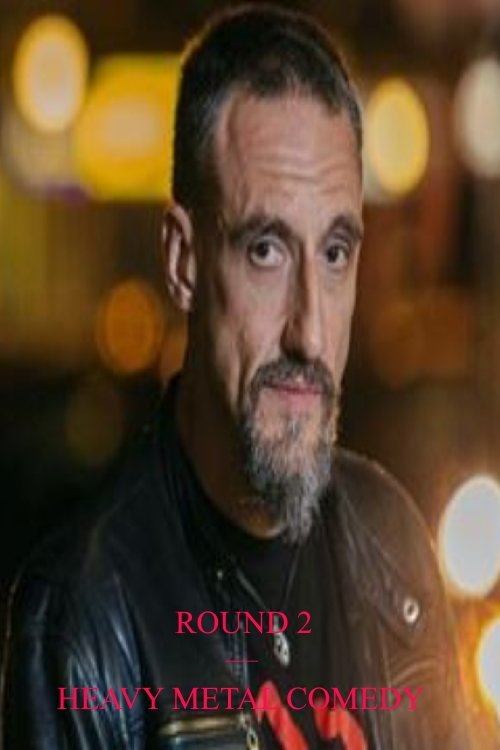 Round 2 - Heavy Metal Comedy Poster