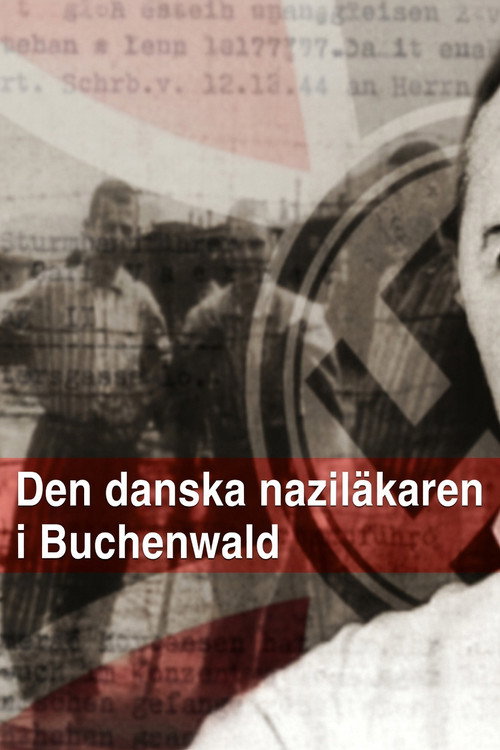 Den danske nazilæge i Buchenwald poster 3