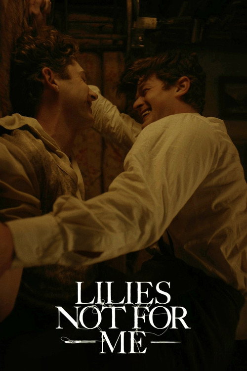 Lilies Not for Me Poster
