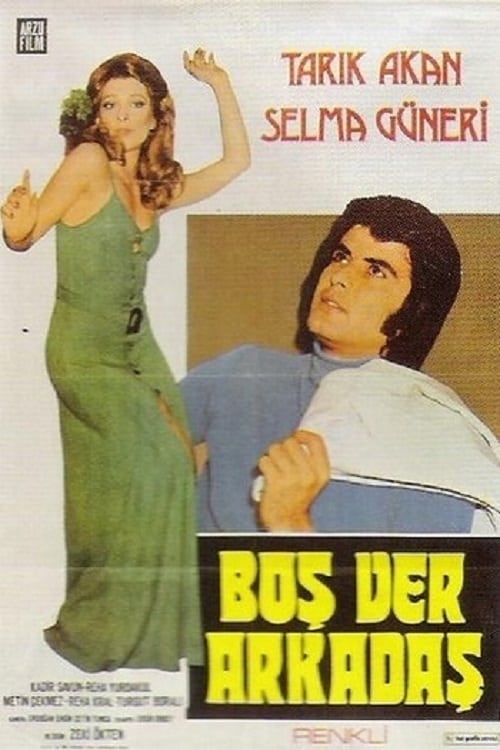 Boşver Arkadaş (1974) Watch Full HD 1080p