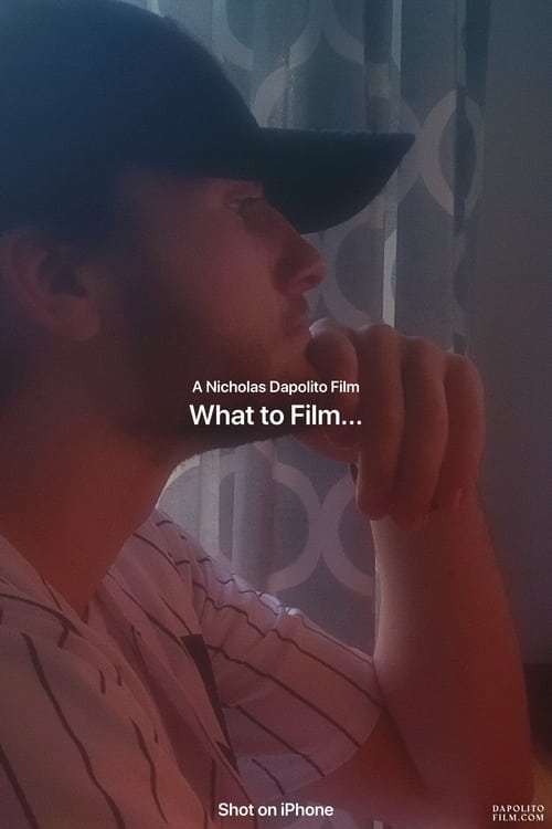 What+to+Film...