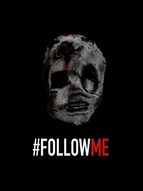 Ver Pelical #FollowMe (2019) Gratis en línea