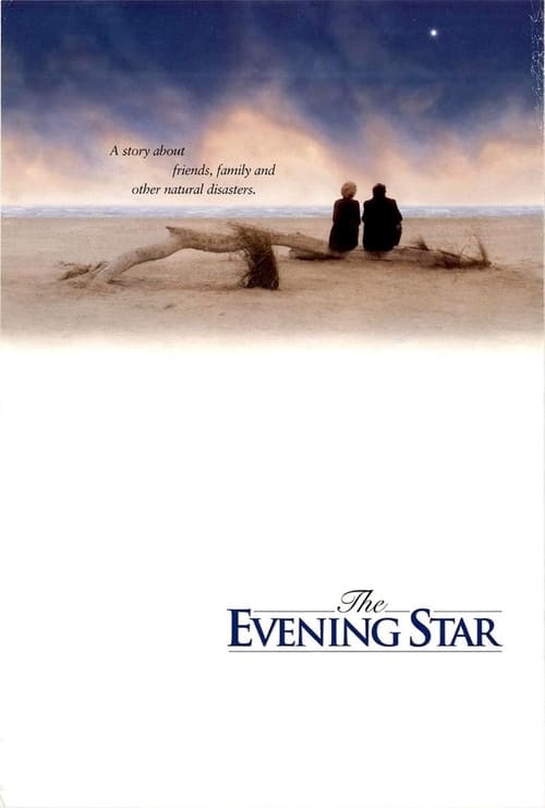 The Evening Star (1996) Assista a transmissão de filmes completos on-line